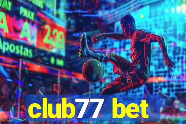 club77 bet